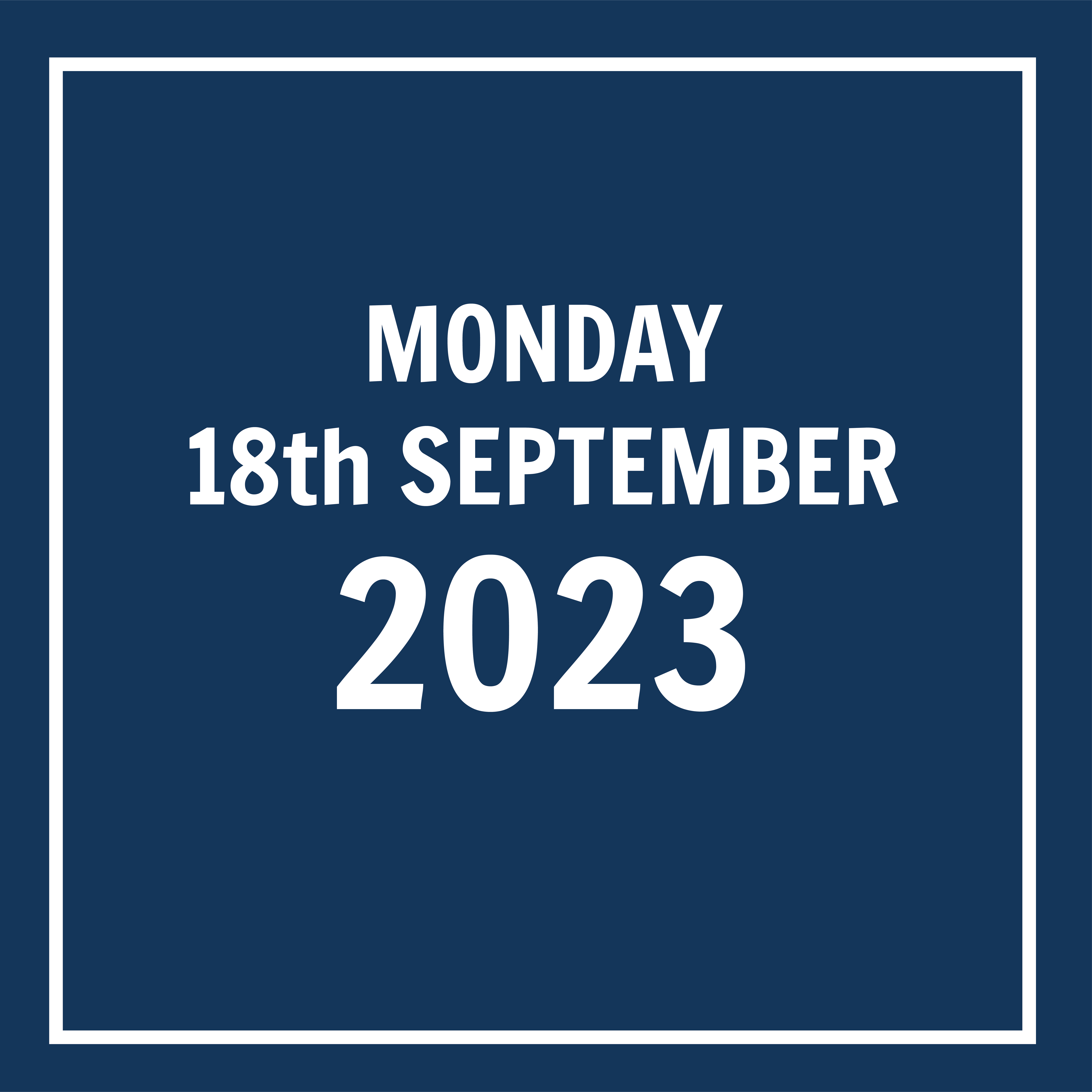 Monday 18th September 2023